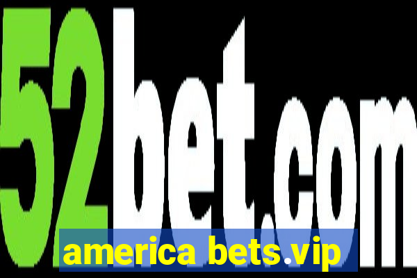 america bets.vip